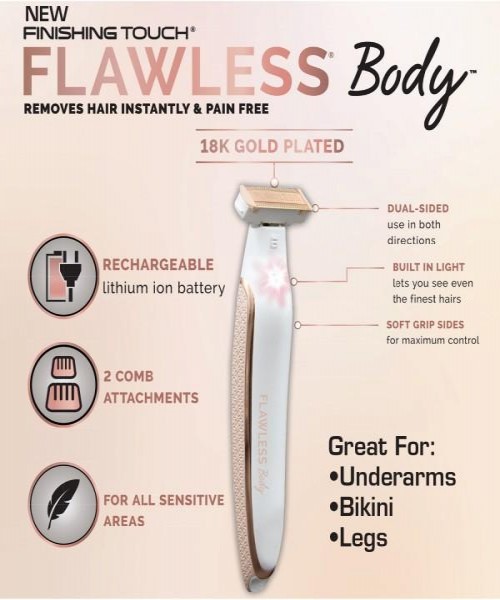 Finishing Touch 18k Gold Plated Flawless Body Rechargeable Ladies Shaver / Trimmer, Body Hair Remover Instant And Painless Shaving sensitive areas, underarms, bikini, ankles and knees. Any Directions Without Any Nicks, Cuts, Burns, Bumps Or Irritation