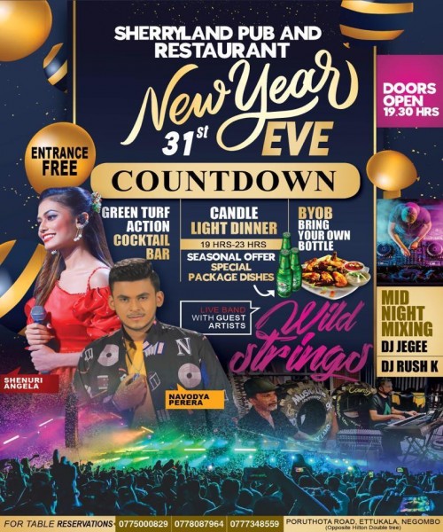 SHERRYLAND Pub and Restaurant NEW YEAR 31st EVE NEGAMBO